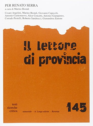 9788880638322: Il lettore di provincia. Per Renato Serra (Vol. 145)