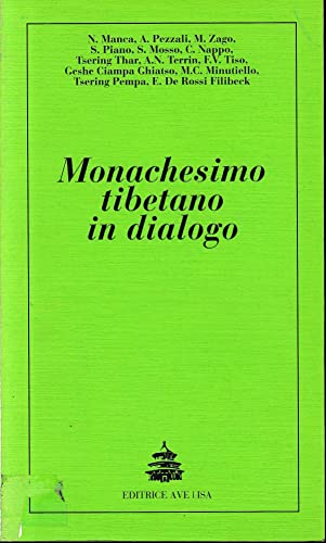 Beispielbild fr Monachesimo tibetano in dialogo. zum Verkauf von FIRENZELIBRI SRL