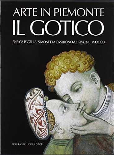 9788880682257: Arte in Piemonte. Il gotico (Vol. 2)