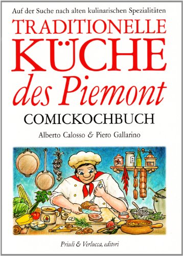 Imagen de archivo de Traditionelle kuche des Piemont a la venta por medimops