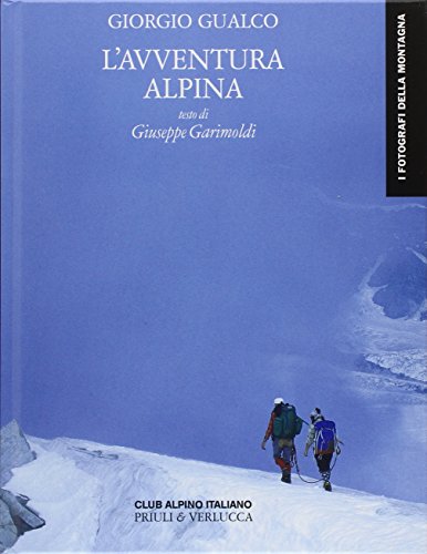 Stock image for L'avventura alpina for sale by Brook Bookstore