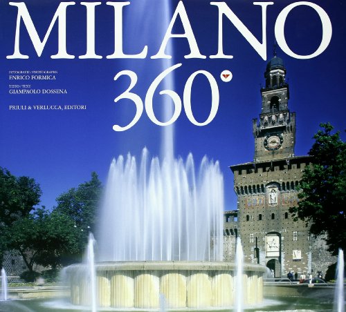 9788880685012: Milano 360. Ediz. italiana e inglese (Serie speciale 360 gradi)