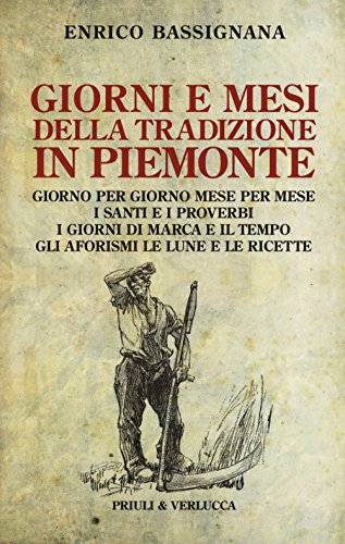 9788880686149: Giorni E Mesi Della Tradizione in Piemonte