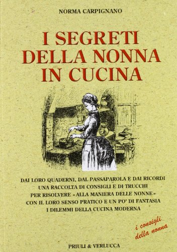 Beispielbild fr I segreti della nonna in cucina zum Verkauf von medimops