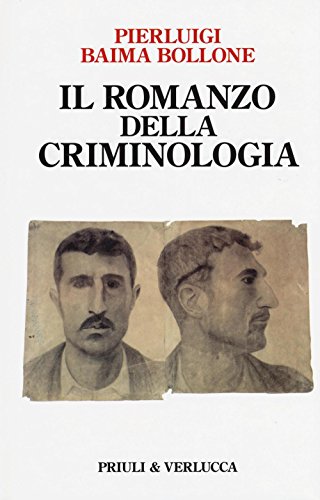 9788880687535: Il romanzo della criminologia (Paradigma)