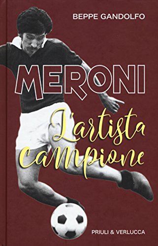 Stock image for Meroni. L'artista campione for sale by libreriauniversitaria.it