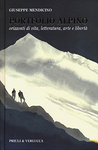 9788880688570: Portfolio alpino. Orizzonti di vita, letteratura, arte e libert (Paradigma)