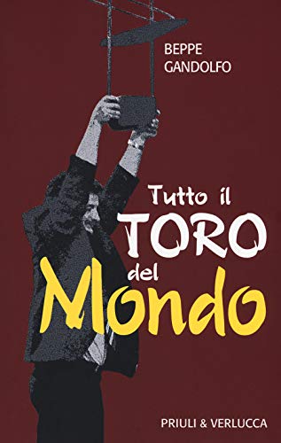Beispielbild fr Tutto Il Toro Del Mondo zum Verkauf von medimops