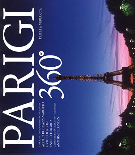 Imagen de archivo de Parigi 360. Ediz. italiana, inglese e francese a la venta por libreriauniversitaria.it