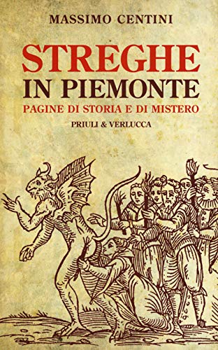 Stock image for Streghe in Piemonte. Pagine di storia e di mistero for sale by medimops