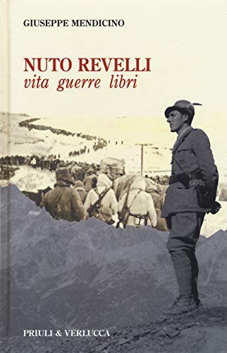 Imagen de archivo de Nuto Revelli. Vita, guerre, libri a la venta por libreriauniversitaria.it