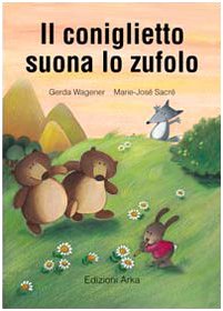Stock image for Il coniglietto suona lo zufolo for sale by libreriauniversitaria.it