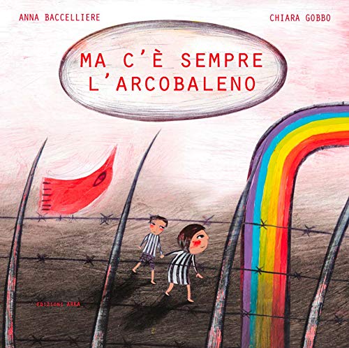 Stock image for Ma c' sempre l'arcobaleno for sale by Revaluation Books