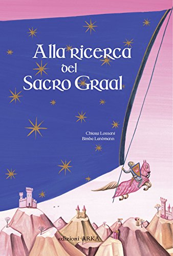 Beispielbild fr Alla ricerca del sacro Graal. Ediz. illustrata zum Verkauf von Ammareal