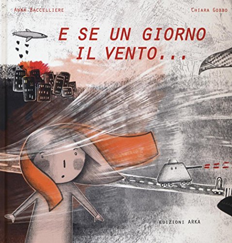 Stock image for E se un giorno il vento. for sale by libreriauniversitaria.it