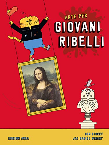 Stock image for Arte per giovani ribelli (Perle d'arte) for sale by libreriauniversitaria.it