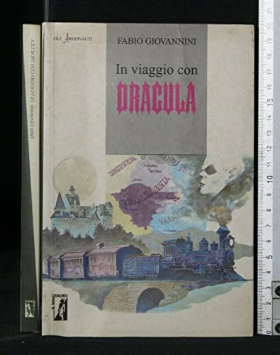 9788880730040: In viaggio con Dracula (Gli argonauti)