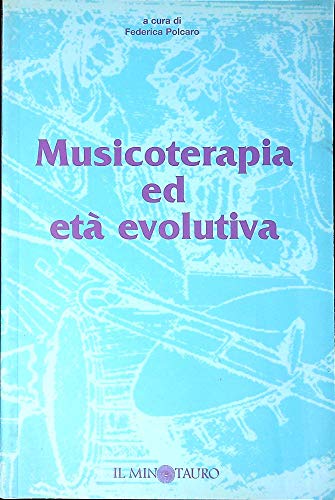 9788880730903: Musicoterapia ed et evolutiva (Phoenix)