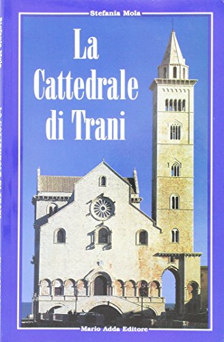 Imagen de archivo de Die Kathedrale von Trani a la venta por Bernhard Kiewel Rare Books