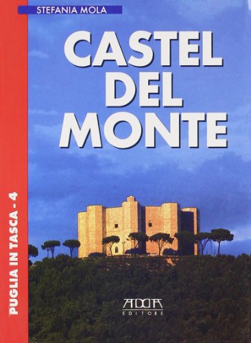 9788880824657: Castel del Monte,