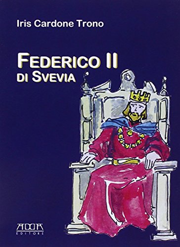 9788880825944: FEDERICO II DI SVEVIA, Lo Stupore del Mondo