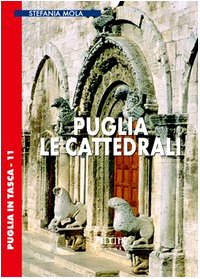 Imagen de archivo de Puglia. Le cattedrali a la venta por WorldofBooks