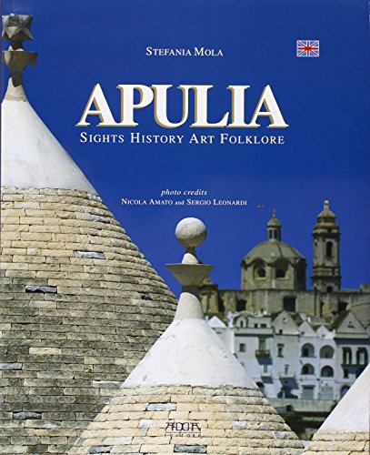 9788880826989: Puglia. Turismo, storia, arte, folklore. Ediz. inglese