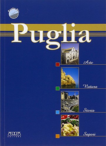 Beispielbild fr Puglia, arte natura, storia, sapori zum Verkauf von medimops