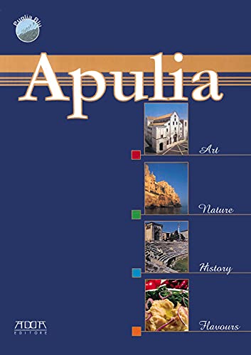 Beispielbild fr Apulia. Art nature history flavours zum Verkauf von WorldofBooks