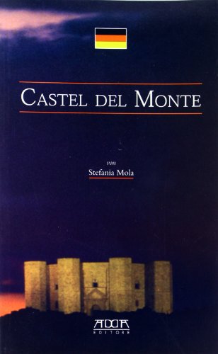 Stock image for Castel del Monte. Ediz. tedesca for sale by medimops