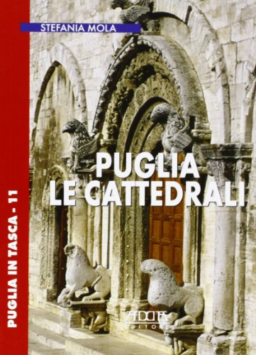 Stock image for Puglia. Le cattedrali for sale by Brook Bookstore
