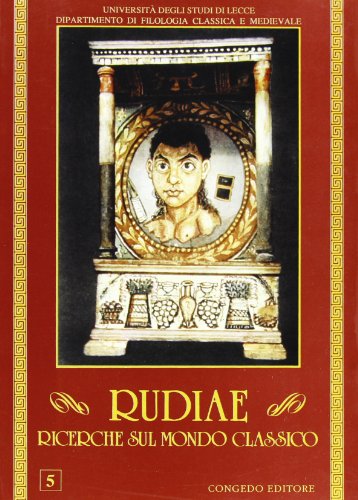 9788880860334: Rudiae. Ricerche sul mondo classico (Vol. 5) (Univ. Le-Dip. filol. class. e Med. Quad.)