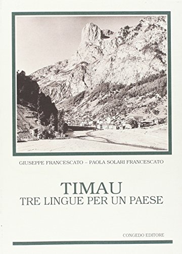 9788880860679: Timau. Tre lingue per un paese