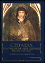 9788880861720: Chiara e la diffusione delle Clarisse nel secolo XIII: Atti del convegno di studi in occasione dell'VIII centenario della nascita di Santa Chiara ... Universit degli studi di Lecce)