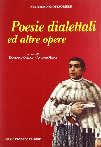 9788880862109: Poesie dialettali ed altre opere (Biblioteca di cultura pugliese)