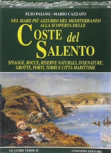 Beispielbild fr Nel mare pi azzurro del Mediterraneo alla scoperta delle coste del Salento zum Verkauf von pompon