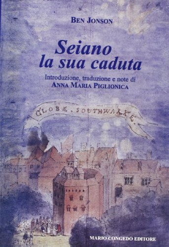 9788880865766: Seiano e la sua caduta (Univ. Le-Dip. filol. class. e Med. Quad.)