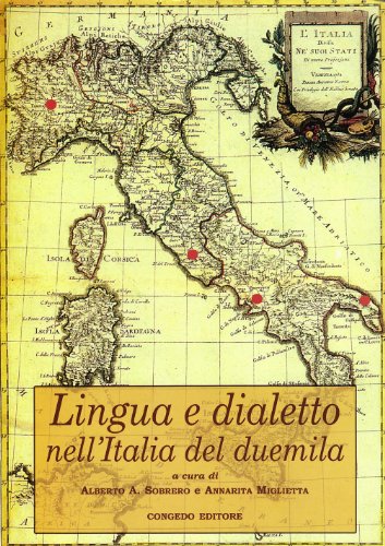 9788880867029: Lingua e dialetto nell'Italia del Duemila (Sociolinguistica e dialettologia)