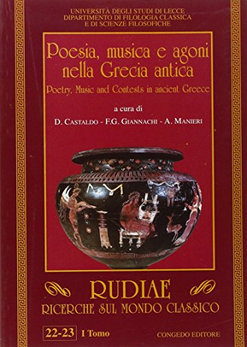 9788880869634: Poesia, musica e agoni nella Grecia antica. Ediz. italiana e inglese (Vol. 1) (Dip. Filologia classica. Scien. filos.)