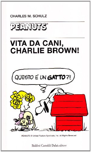 Beispielbild fr Vita da cani, Charlie Brown! zum Verkauf von medimops