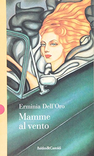 Beispielbild fr Mamme al vento (Romanzi e racconti) zum Verkauf von medimops
