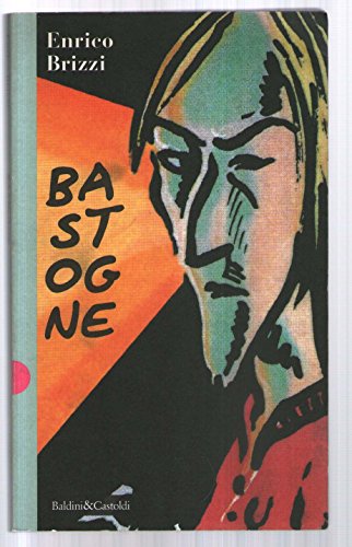 Stock image for Bastogne (Romanzi e racconti) for sale by medimops