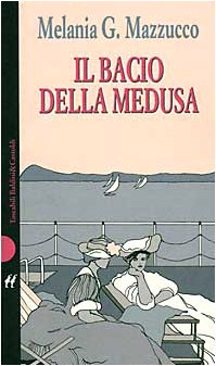 Stock image for Il bacio della Medusa for sale by medimops