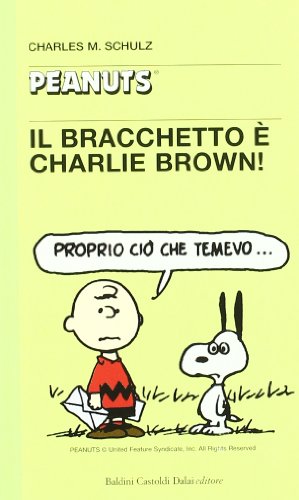 Beispielbild fr Il bracchetto e Charlie Brown! zum Verkauf von medimops