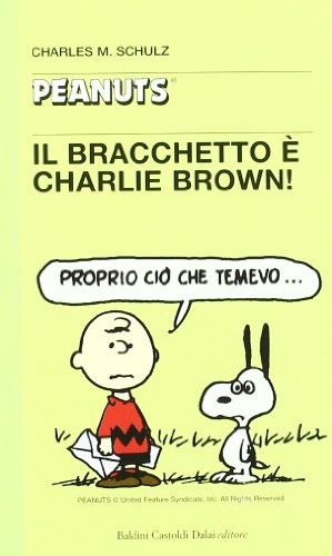 Imagen de archivo de Il bracchetto e Charlie Brown! a la venta por medimops