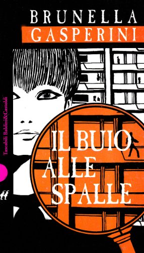 Stock image for Il buio alle spalle for sale by medimops
