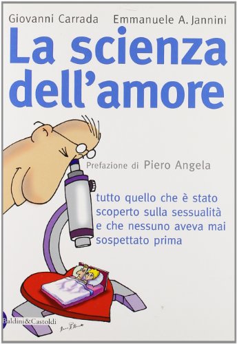 Stock image for La scienza dell'amore for sale by libreriauniversitaria.it