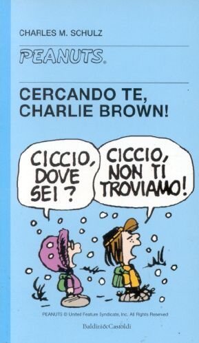 Beispielbild fr Cercando te, Charlie Brown! zum Verkauf von medimops