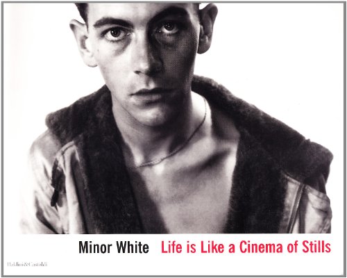 9788880898726: Minor White. Life is like a cinema of stills (Fotografia come linguaggio)