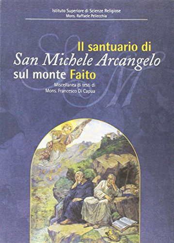 Beispielbild fr Santuario di San Michele a Faito zum Verkauf von medimops